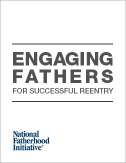 Engaging Fathers for Successful Reentry