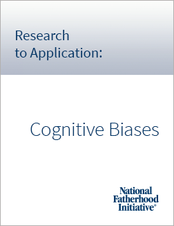 Research to Application Cognitive Biases