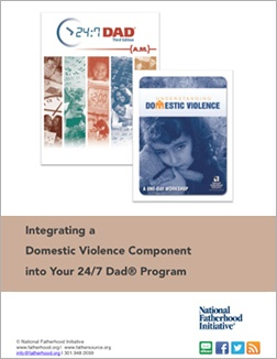 Integrating a Domestic Violence Component into Your 247 Dad Program